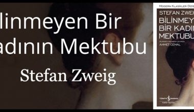 Kitap Önerisi: Bilinmeyen Bir Kadının Mektubu Kitap Önerisi: Bilinmeyen Bir Kadının Mektubu
